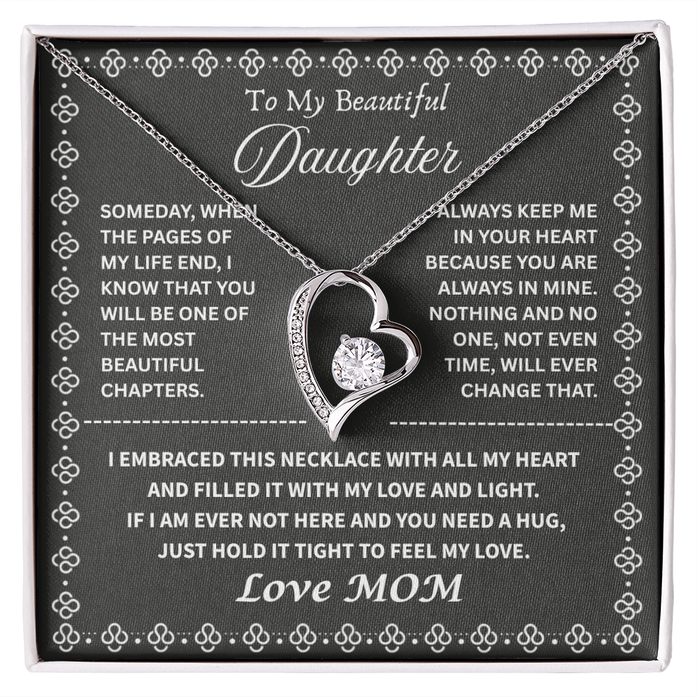 My Beautiful Daughter " Always Keep Me in Your Heart " Love Mom