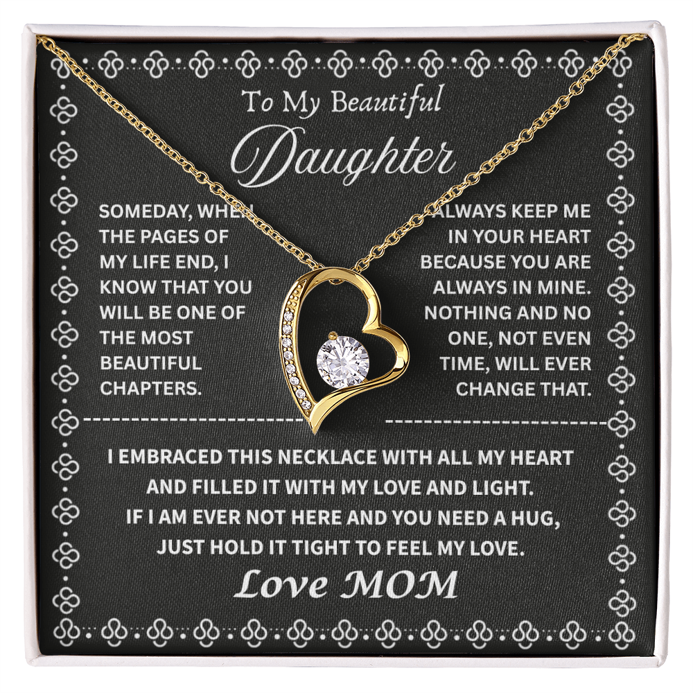 My Beautiful Daughter " Always Keep Me in Your Heart " Love Mom