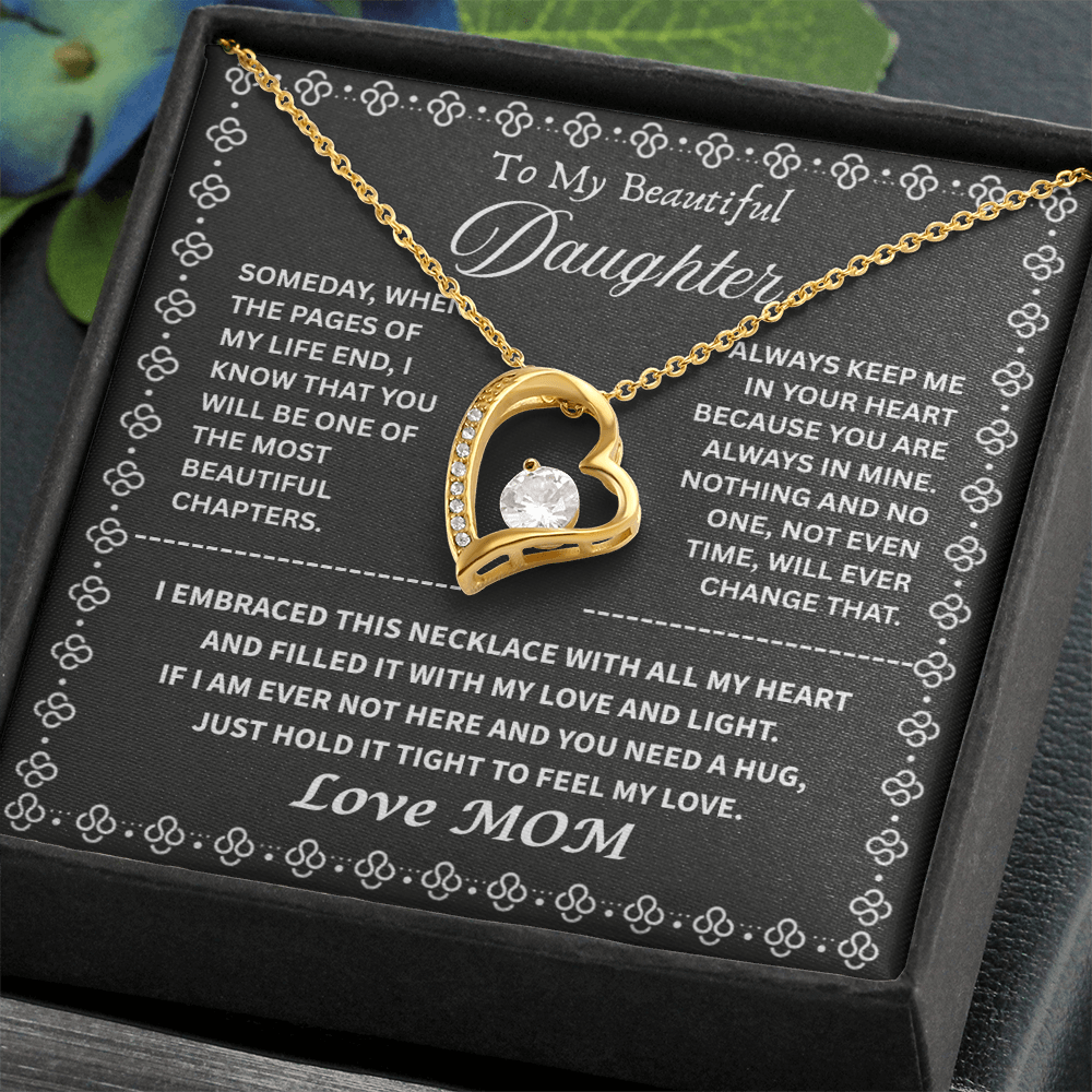 My Beautiful Daughter " Always Keep Me in Your Heart " Love Mom
