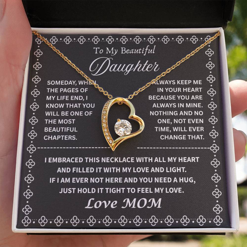 My Beautiful Daughter " Always Keep Me in Your Heart " Love Mom