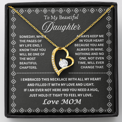 My Beautiful Daughter " Always Keep Me in Your Heart " Love Mom