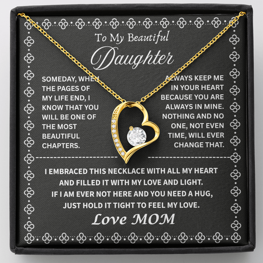 My Beautiful Daughter " Always Keep Me in Your Heart " Love Mom