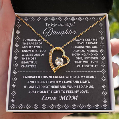 My Beautiful Daughter " Always Keep Me in Your Heart " Love Mom